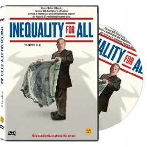 [DVD] 이니콸러티 포 올(Inequality For All, 2013)  부와 빈곤(Wealth and Poverty)’강의를 각색한 다큐멘터리