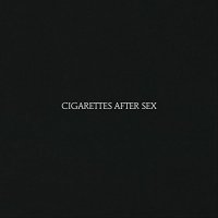 Cigarettes After Sex - Cigarettes After Sex LP