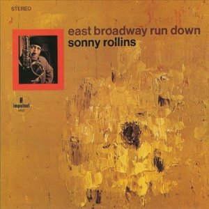 Sonny Rollins - East Broadway Run Down Ltd Ed UHQCD 일본반
