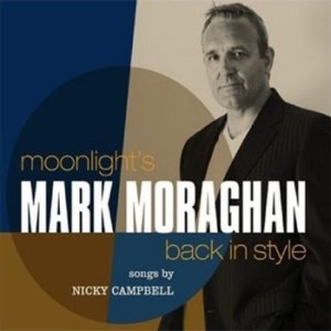 [CD] Mark Moraghan (마크 모라한) - Moonlight`S Back In Style (Songs By Mick