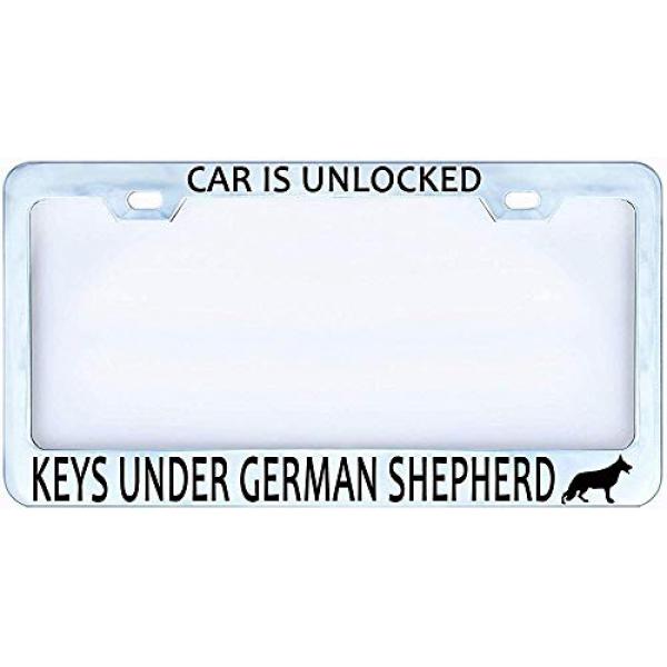 CAR IS UNLOCKED KEYS UNDER GERMAN SHEPHERD DOG Metal License Plate Frame 