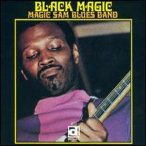 Magic Sam Blues Band - Black Magic(CD-R)
