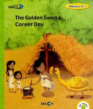 [EBS 초등영어] EBS 초목달 The Golden Swan & Career Day : Mercury 6-1