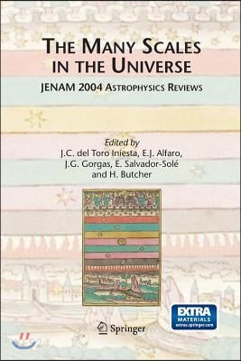 The Many Scales in the Universe: Jenam 2004 Astrophysics Reviews