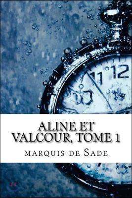 Aline et Valcour, tome 1