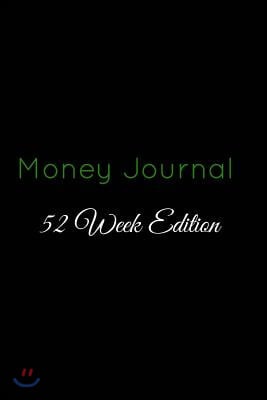 Money Journal: 52 Week Edition