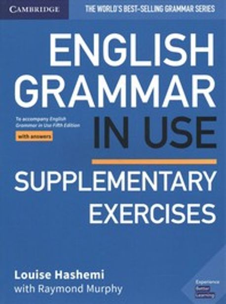 English Grammar in Use Supplementary Exercises Book with Answers : To Accompany English Grammar in Use Fifth Edition (To Accompany English Grammar in Use Fifth Edition)