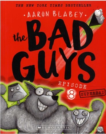 (The) Bad Guys. Episode 8, Superbad