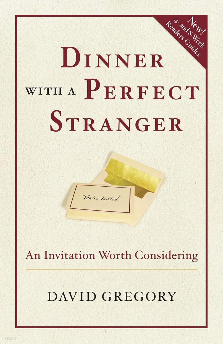 Dinner with a Perfect Stranger: An Invitation Worth Considering (An Invitation Worth Considering)