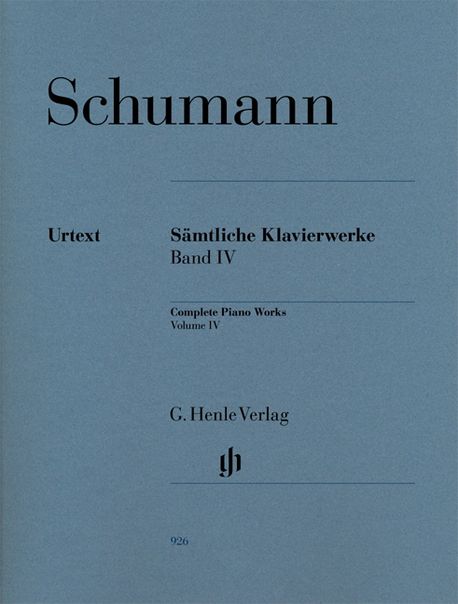 슈만 피아노 작품집 IV (HN 926) (Robert Schumann Complete Piano Works Volume IV)