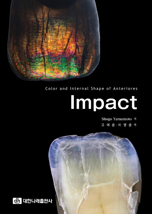 Impact : color and internal shape of anteriores