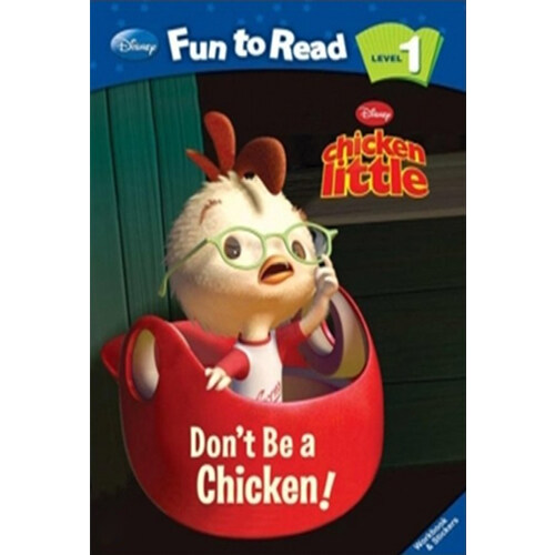 Dont be a chicken! : Chicken Little