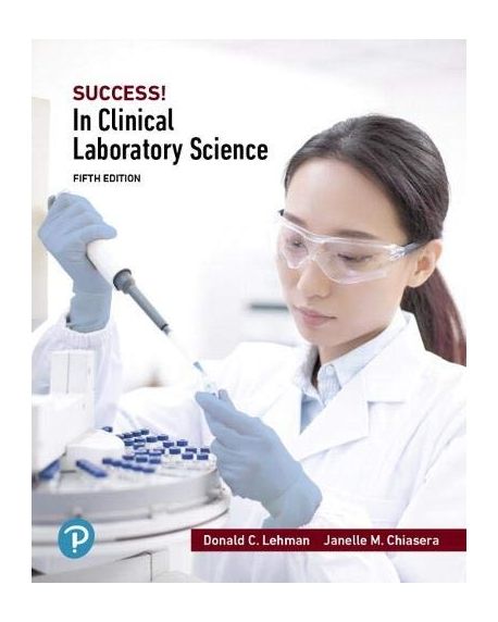 Success! in Clinical Laboratory Science, 5/E