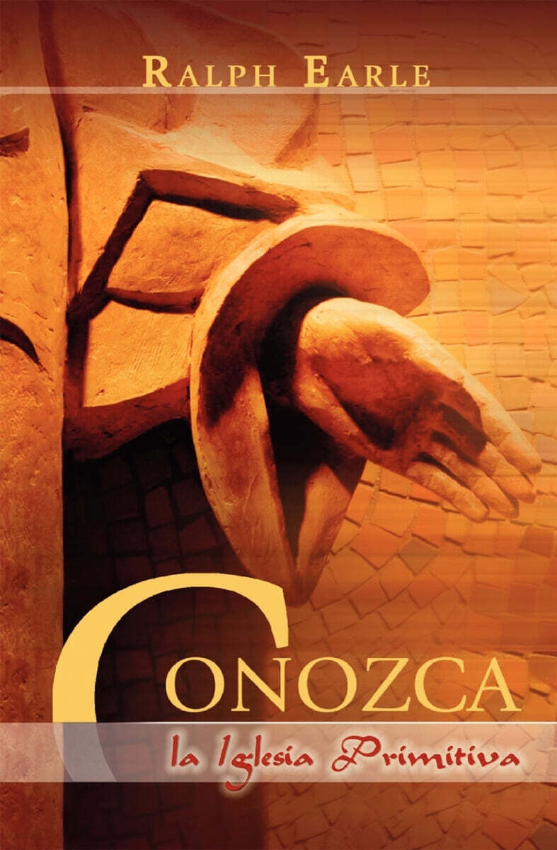 CONOZCA LA IGLESIA PRIMITIVA (Spanish (Meet the Early Church))