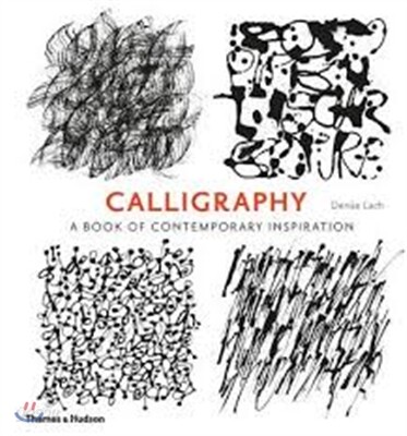 Calligraphy : A Book of Contemporary Inspiration