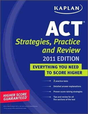 Kaplan ACT 2011 (Strategies, Practice, and Review)