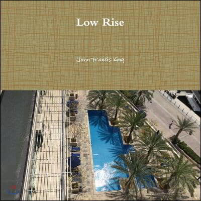 Low Rise