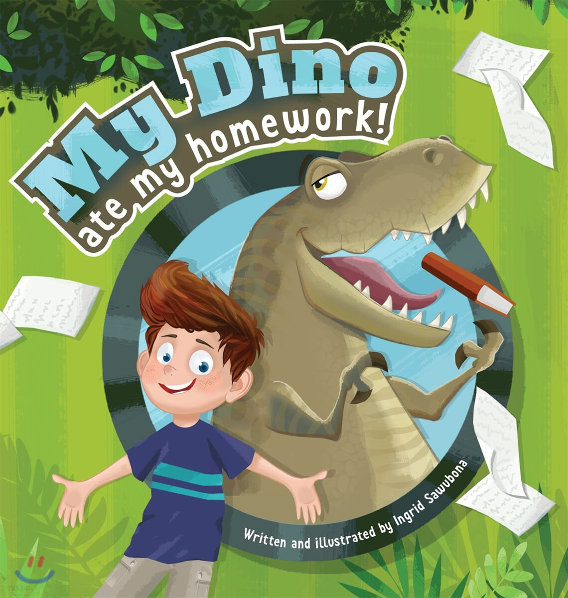 My Dino ate my homework! : (A) story about the fun of learning 