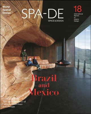 SPA-DE  : Space & Design~ International Review of Interior Design. vol.18