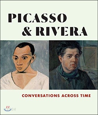 Picasso and Rivera : conversations across time