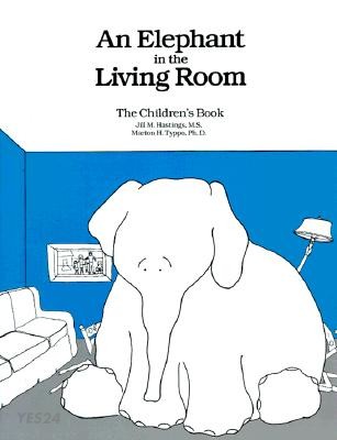 An elephant in the living room The childrens book