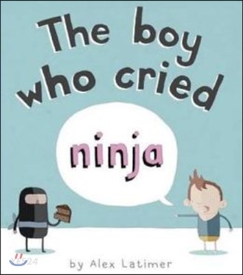 (The)boy who cried ninja
