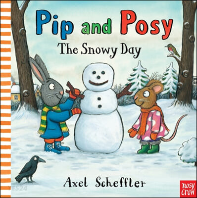Pip and Posy . 3 , (The) Snowy Day