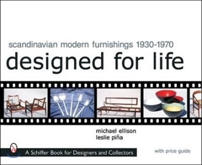 Scandinavian Modern Furnishings 1930-1970: Designed for Life (Designed for Life)