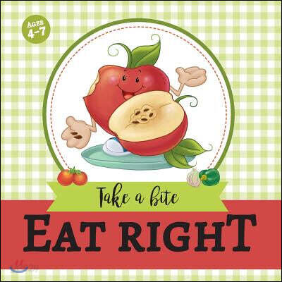 Eat Right: Take a Bite (Take a Bite)