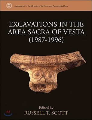 Excavations in the Area Sacra of Vesta (1987-1996) (1987-1996)