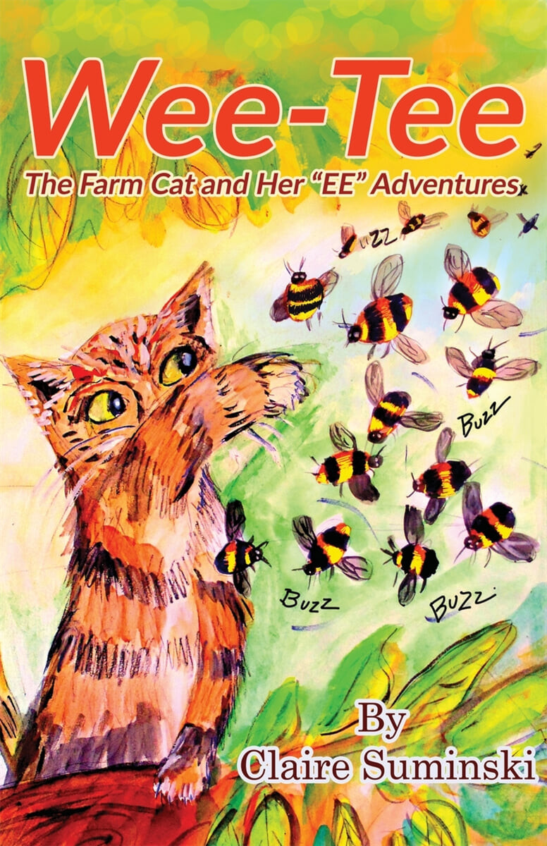 Wee-Tee (The Farm Cat and Her EE Adventures)