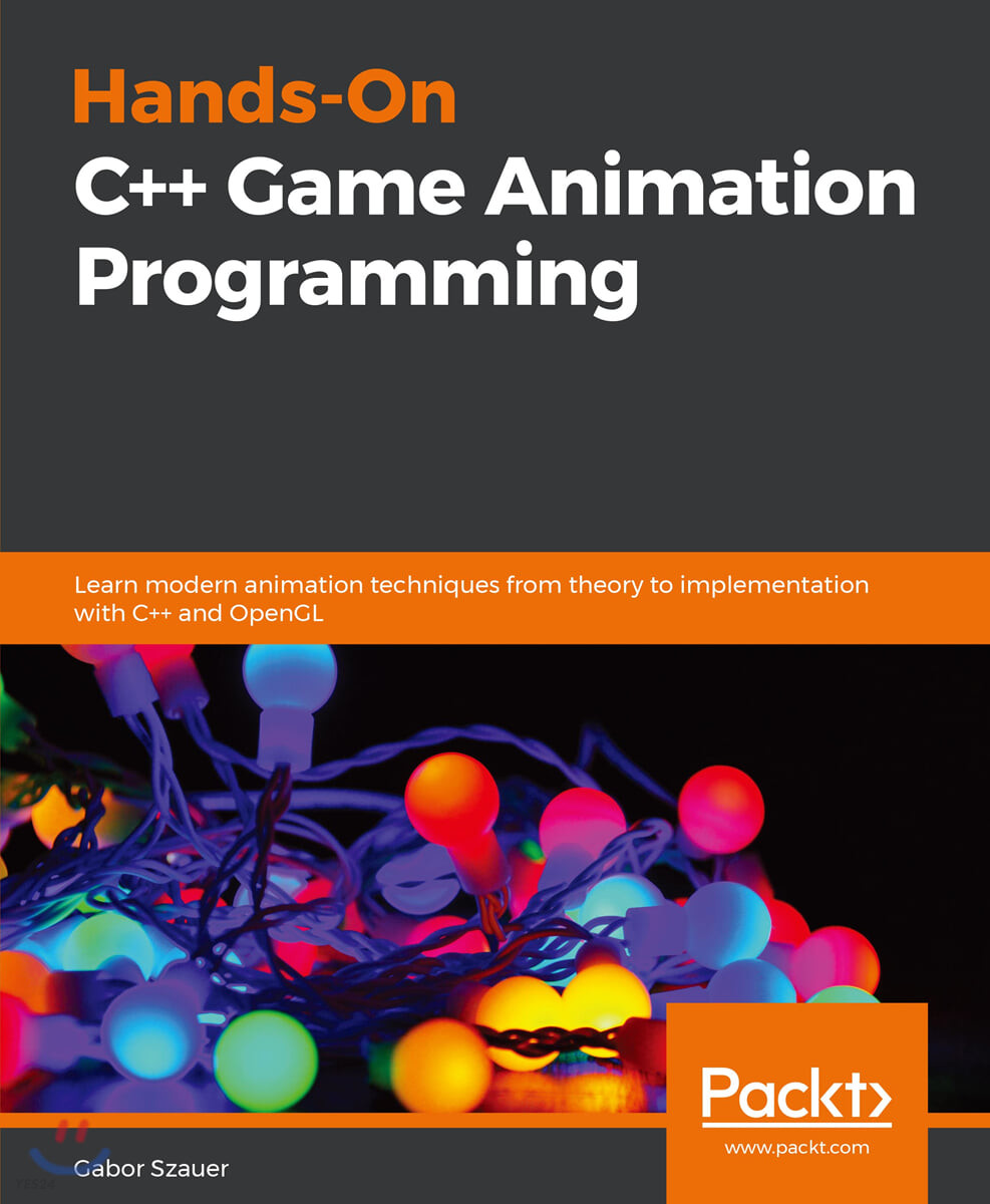 Hands-On C++ Game Animation Programming (Learn modern animation techniques from theory to implementation with C++ and OpenGL)