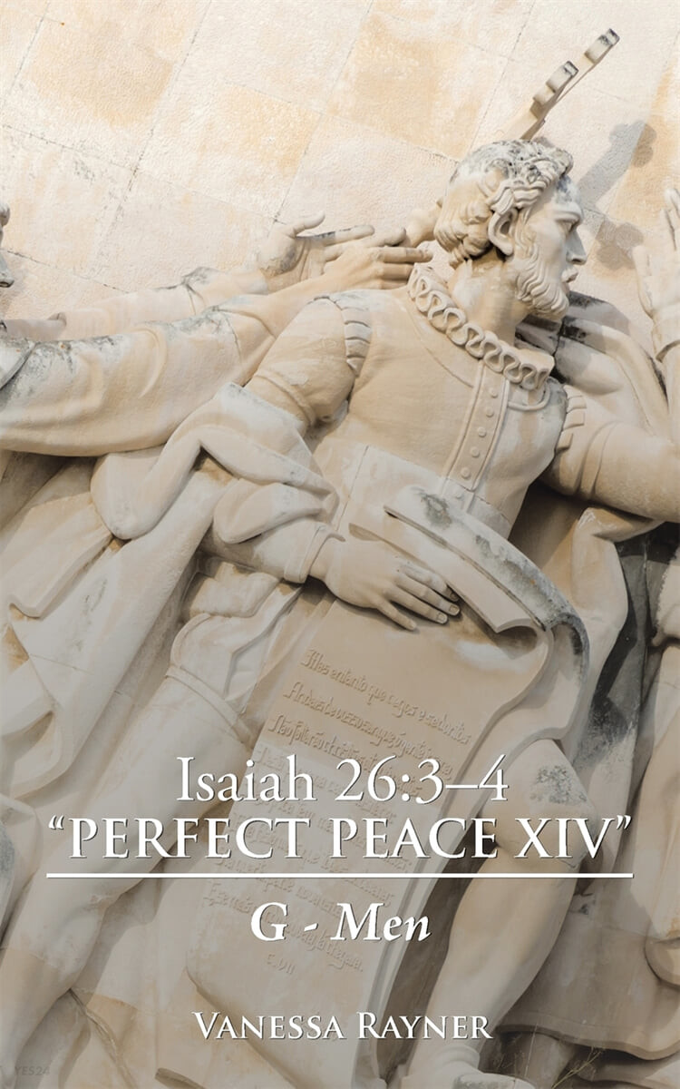 Isaiah 26:3?4 Perfect Peace XIV (G - Men)