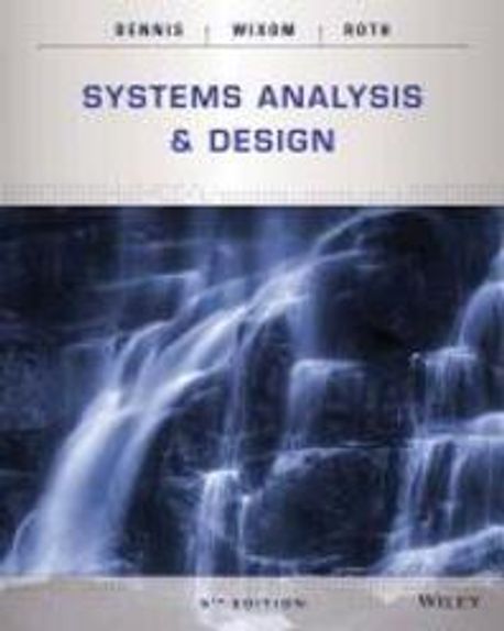 Systems Analysis and Design, 6/E