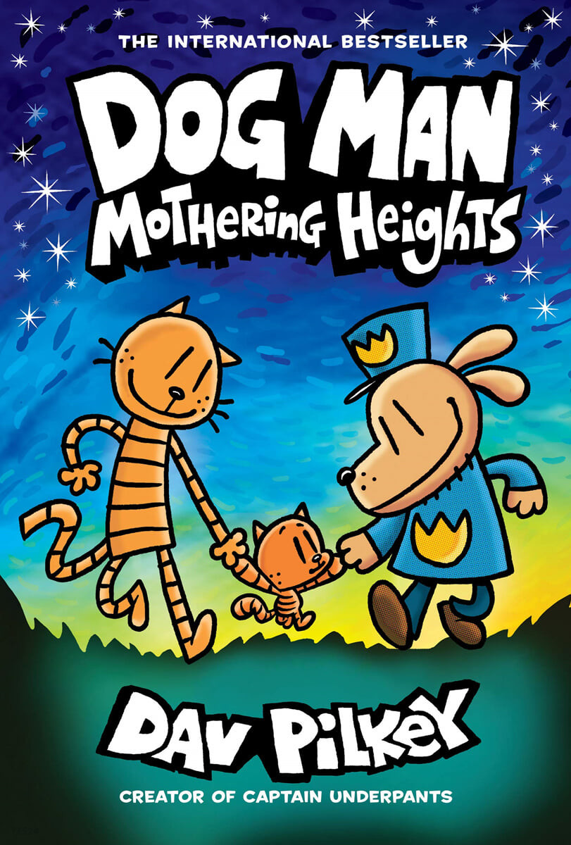Dog Man . 10 , Mothering Heights