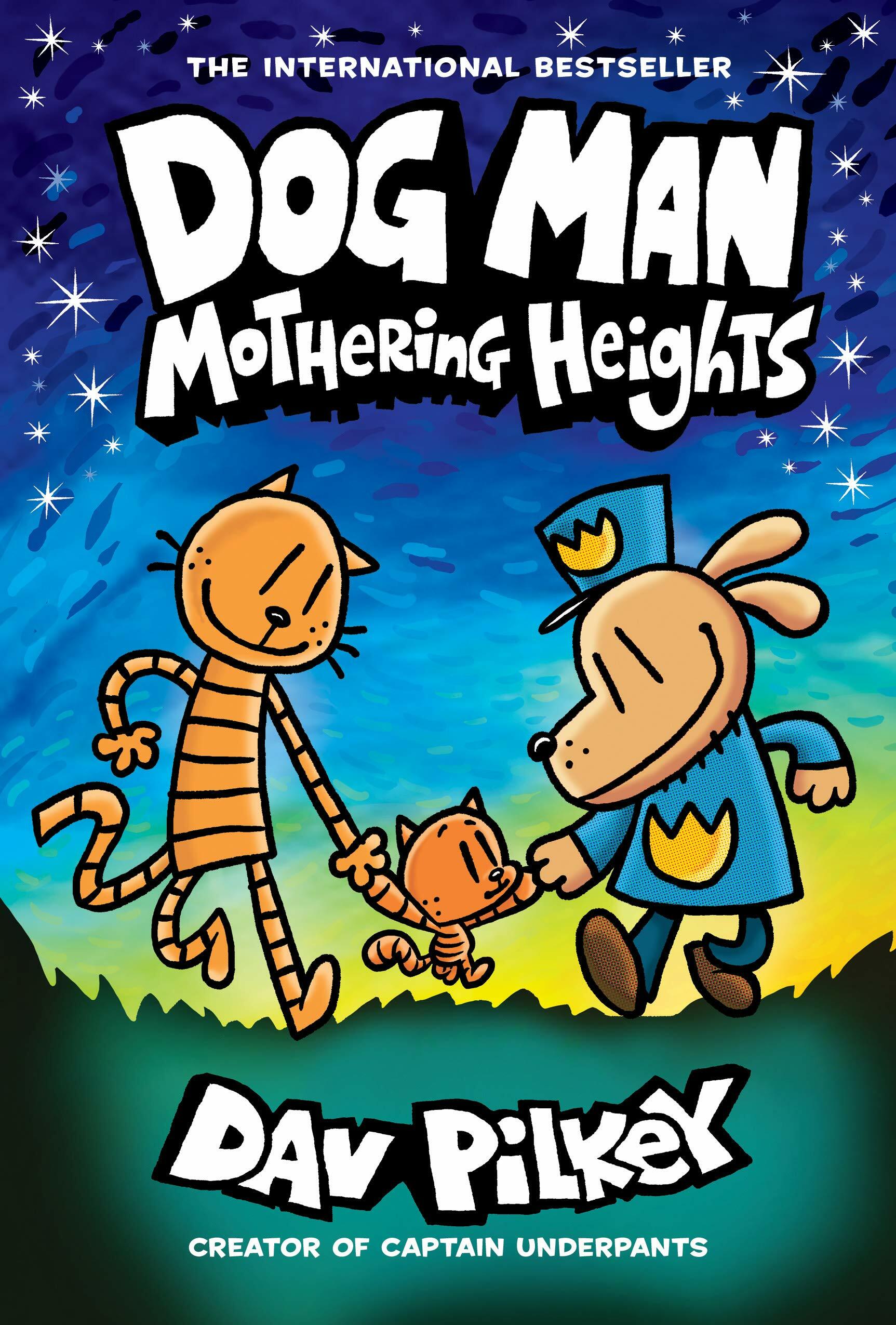 Dog Man . [10] , Mothering Heights