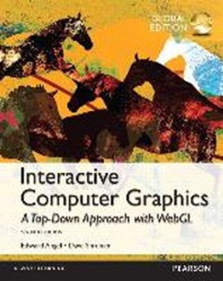 Interactive Computer Graphics with WebGL: Global Edition (A Top-down Approach With Webgl)
