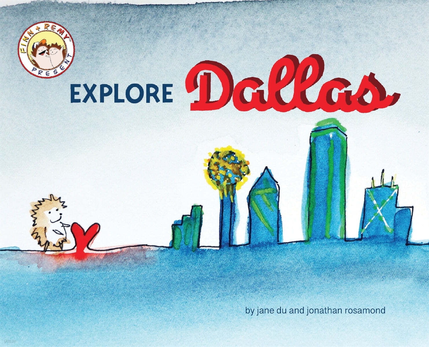 Finn and Remy Explore Dallas: An Illustrated Guidebook