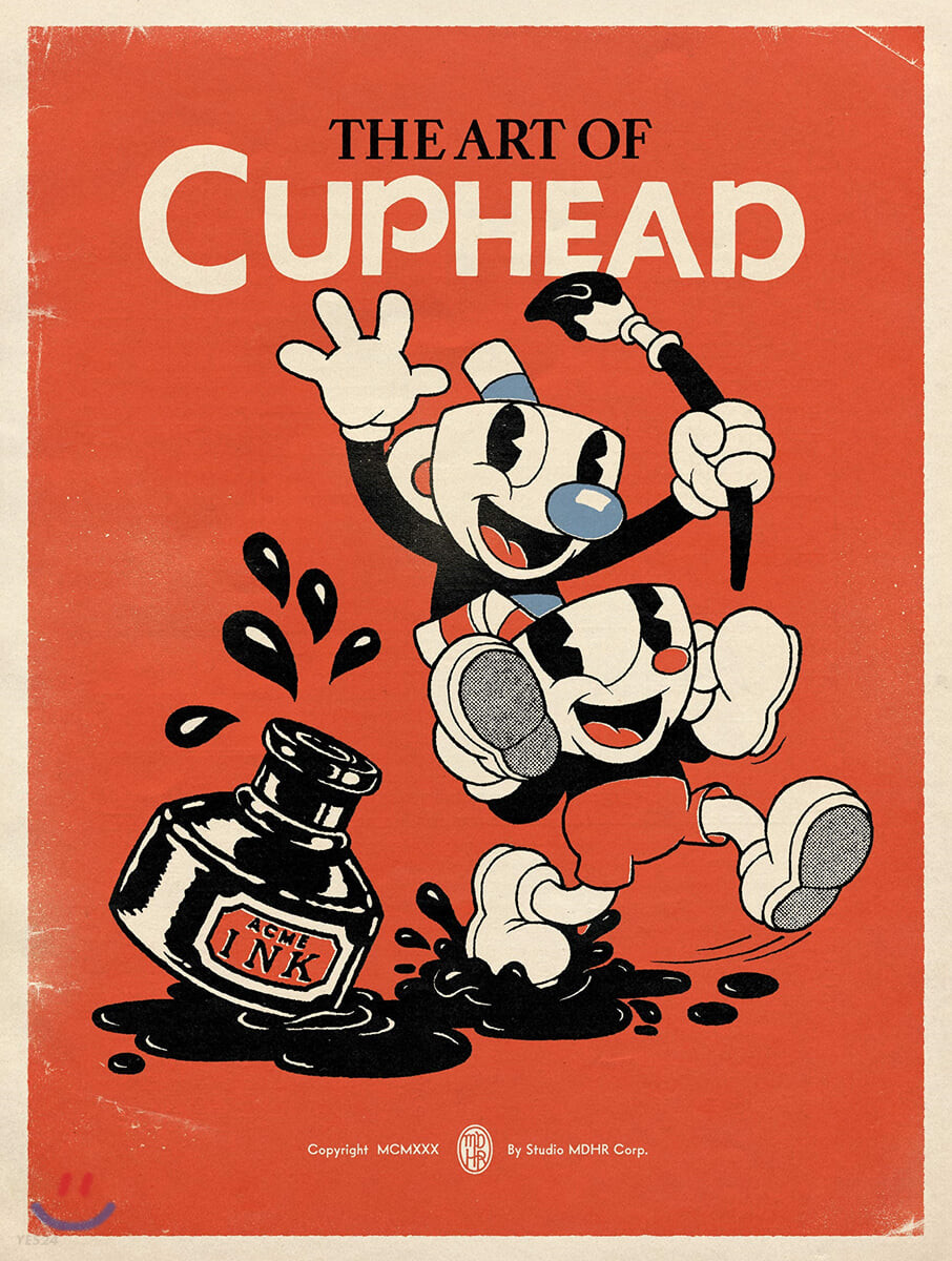 The art of Cuphead / writers, Eli Cymet and Tyler Moldenhauer, with insights from Chad and...