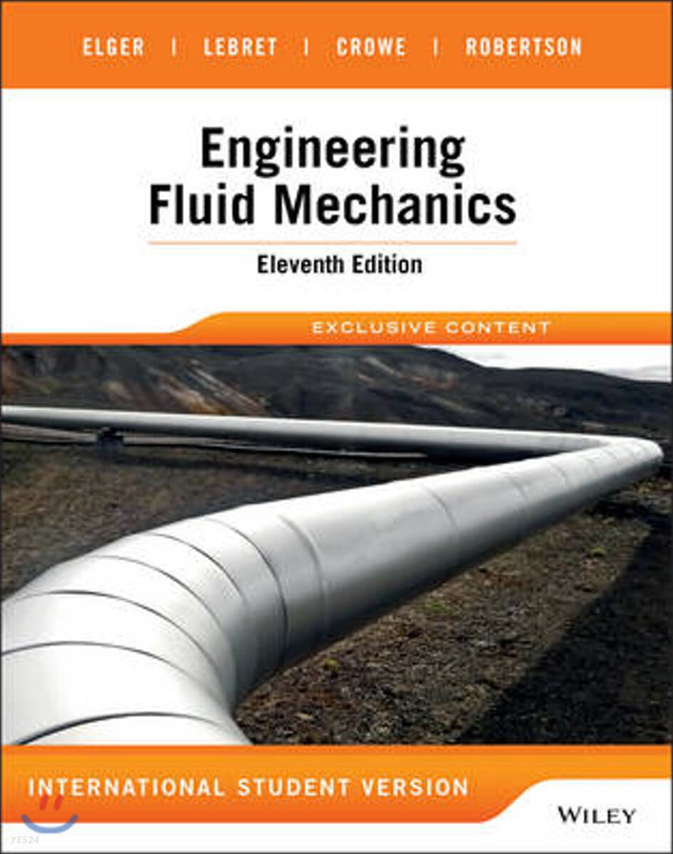 Engineering Fluid Mechanics, 11/E