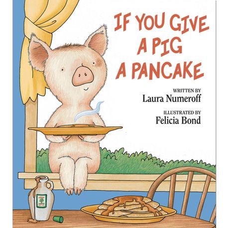 If you give a pig a pancake 