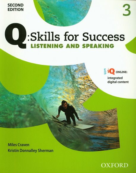 Q : skills for success. 3 : Listening and speaking : Miles Craven, Kristin Donnalley Sherm...