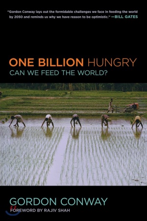 One Billion Hungry: Can We Feed the World?