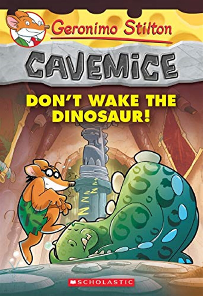 Geronimo Stilton Cavemice. 6, Don't wake the dinosaur!