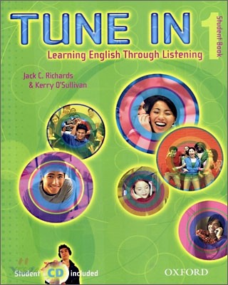Tune in : Student Book / by Jack C. Richards ; Kerry O'Sullivan. 1
