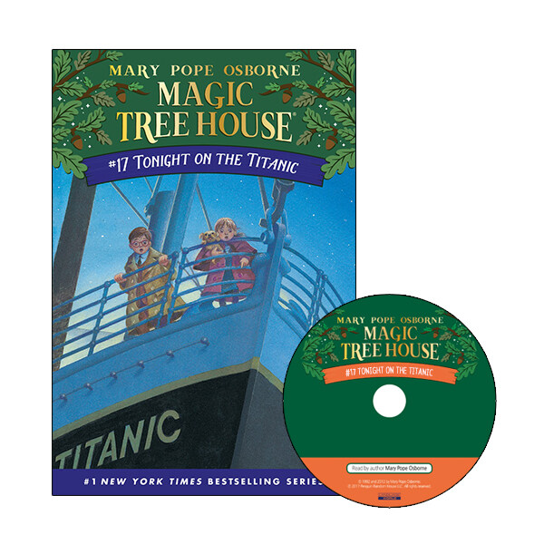 Magic Tree House . 17 , Tonight on the Titanic