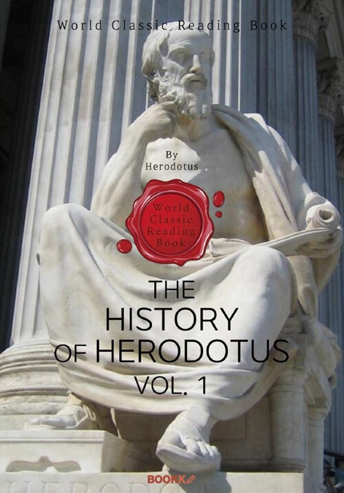 헤로도토스의 역사. 1권 (BOOK 1~3) : The History of Herodotus. Vol. 1 (영문판) (헤로도토스의 역사 1권 (BOOK 1~3))