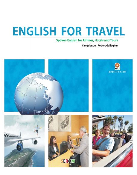 English for travel  : spoken English for airlines, hotels and tours