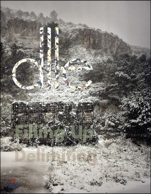 Dlle No.4 : architectural landscape : Filling Up Delimiting