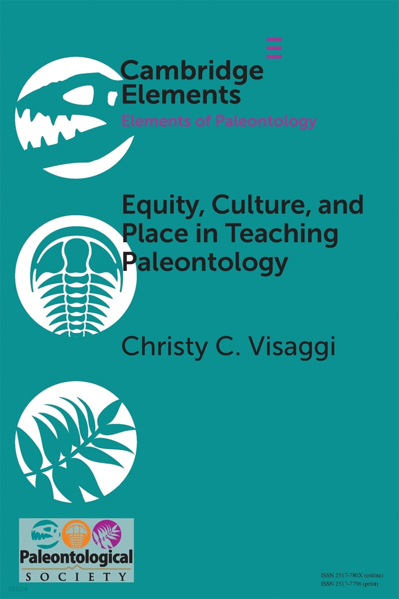 Equity, Culture, and Place in Teaching Paleontology: Student-Centered Pedagogy for Broadening Participation